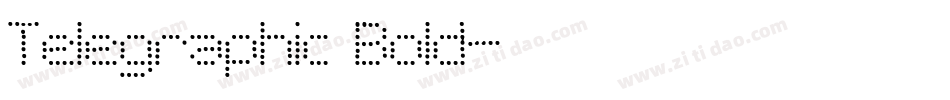Telegraphic Bold字体转换